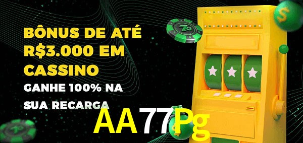 AA77Pg melhor bônus de depósito